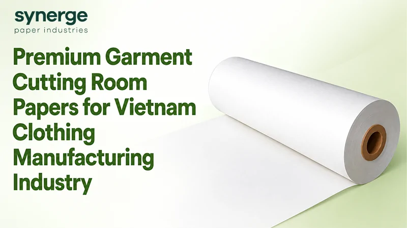 Premium Garment Cutting Room Papers for Vietnam Clothing Manufacturing Industry